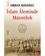 İslam Aleminde Masonluk