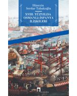 XVIII. Yüzyılda Osmanlı-İspanya İlişkileri