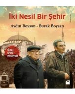 İki Nesil Bir Şehir