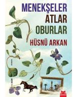 Menekşeler Atlar Oburlar