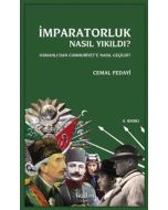 İmparatorluk Nasıl Yıkıldı?
