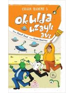 Çılgın Hademe 5 - Okulda Uzaylı Avı