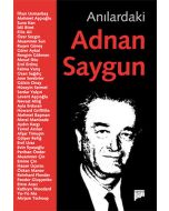 Anılardaki Adnan Saygun