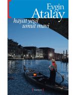 Hayat Yeşil Umut Mavi