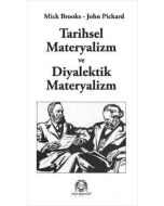 Tarihsel Materyalizm ve Diyalektik Materyalizm