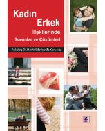 Kadın Erkek İlişkilerinde Sorunlar ve Çözümleri