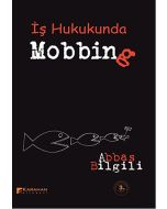 İş Hukukunda Mobbing