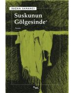 Suskunun Gölgesinde