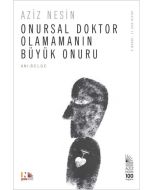 Onursal Doktor Olamamanın Büyük Onuru