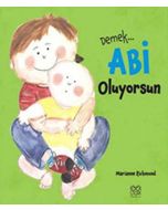 Demek Abi Oluyorsun