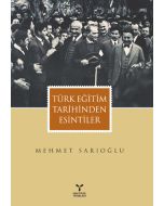 Türk Eğitim Tarihinden Esintiler