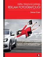 Dijital Teknoloji Çağında Reklam Fotoğrafçılığı