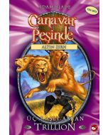 Canavar Peşinde 12 - Üç Başlı Aslan Trillion
