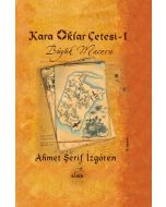 Kara Oklar Çetesi 1 - Büyük Macera (Ciltli)