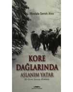 Kore Dağlarında Aslanım Yatar