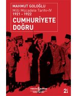 Cumhuriyete Doğru
