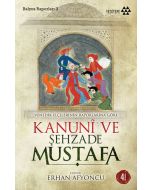 Kanuni ve Şehzade Mustafa