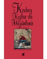 Kovboy Kızlar Da Hüzünlenir