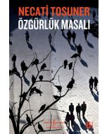 Özgürlük Masalı