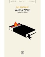 Yakma Zevki - Fahrenheit 451 Öyküleri