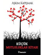 Küçük Mutluluklar Kitabı