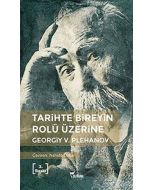 Tarihte Bireyin Rolü Üzerine