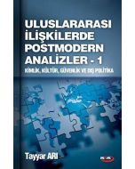 Ulusarası İlişkilerde Postmodern Analizler - 1 