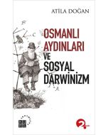 Osmanlı Aydınları ve Sosyal Darwinizm