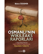 Osmanlı'nın Wikileasks Raporları