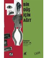 Bir Düş İçin Ağıt