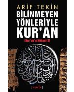 Bilinmeyen Yönleriyle Kur’an