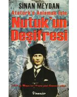 Nutuk’un Deşifresi