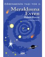 Öğrenmenin Yaşı Yok 2 - Meraklısına Evren