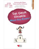 Tek Çocuk Olmakla Nasıl Baş Etsem?