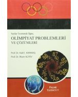 Sayılar Teorisinde İlginç Olimpiyat Problemleri ve Çözümleri
