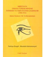 Sırbistan'ın Osmanlı Topraklarındaki İstihbarat ve Teşkilatlanma Çalışmaları