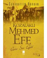 Kozalaklı Mehmed Efe - Asrın Son Efesi 2. Cilt