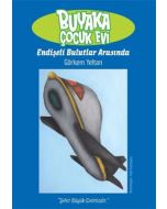 Buyaka Çocuk Evi 3 - Endişeli Bulutlar Arasında