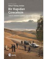 Bir Kapıdan Gireceksin