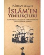 İslam'ın Yenilikçileri 1. Cilt