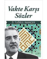 Vakte Karşı Sözler