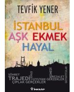 İstanbul Aşk Ekmek Hayal