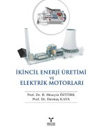 İkincil Enerji Üretimi ve Elektrik Motorları