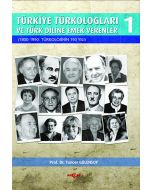 Türkiye Türkologları ve Türk Diline Emek Verenler