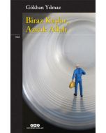 Biraz Kuşlar Azıcık Allah