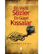 En Veciz Sözler En Güzel Kıssalar