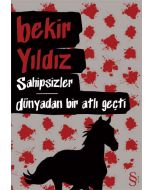 Sahipsizler - Dünyadan Bir Atlı Geçti