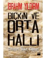 Bıçkın ve Orta Halli