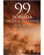 99 Soruda Antep ve Savunması