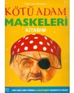 Kötü Adam Maskeleri Kitabım